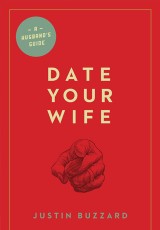 Date Your Wife Book Cover